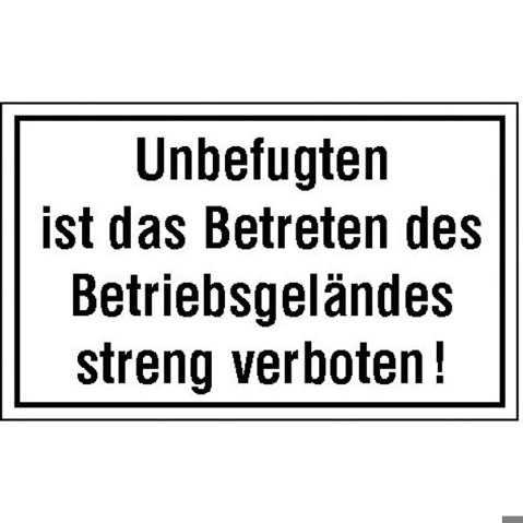 Hinweisschild "Unbefugten ist das Betreten des Betriebsgeländes" – Aluminium, 33 x 25 cm | Betriebskennzeichnung