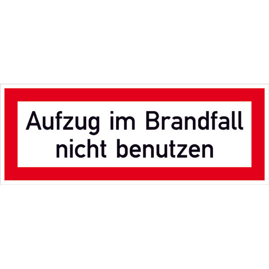 Safety Marking Brandschutzschild - Aufzug im Brandfall Nicht Benutzen | DIN 4066-D1 | 29,7 x 10,5 cm
