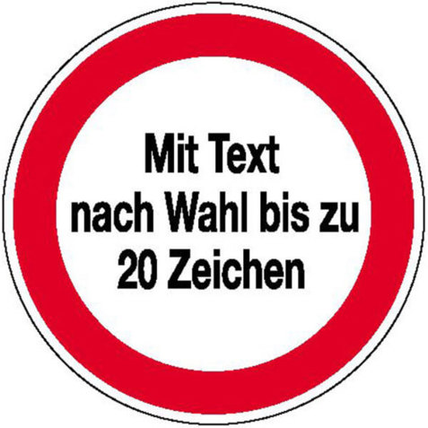 Personalisierbares Verbotszeichen - 20 Zeichen Text | Kunststoff | 31,5 cm