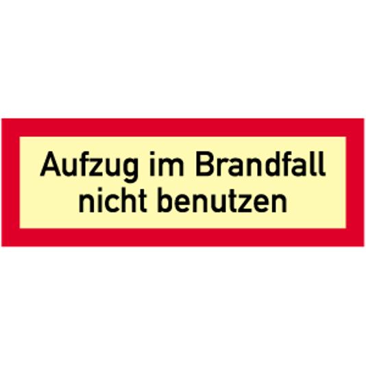 Langnachleuchtendes Schild: Aufzug im Brandfall nicht benutzen – DIN 4066, Kunststoff, 160 mcd, 297x105 mm