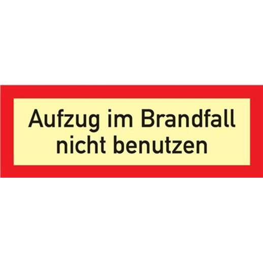 Brandschutzzeichen Aufzug nicht benutzen - DIN 4066, 297x105 mm, Folie